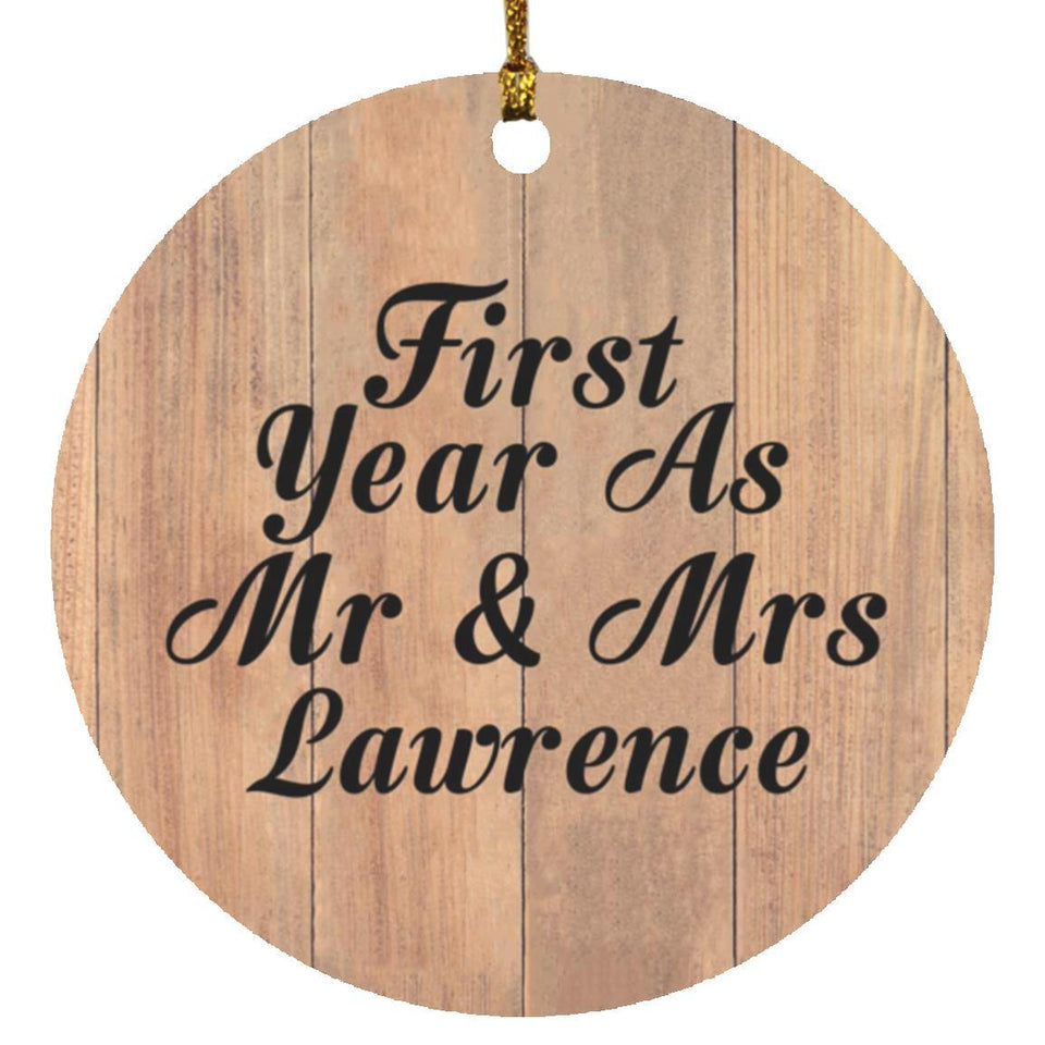 First Year As Mr & Mrs Lawrence - Circle Ornament C