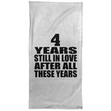 4th Anniversary 4 Years Still In Love After These Years - Hand Towel