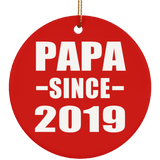 Papa Since 2019 - Circle Ornament