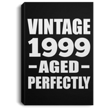 25th Birthday Vintage 1999 Aged Perfectly - Canvas Portrait