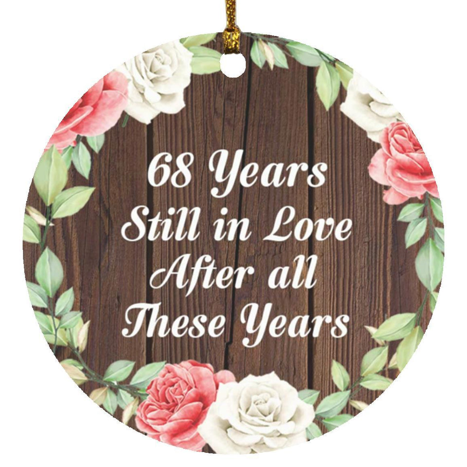 68th Anniversary 68 Years Still In Love After These Years - Circle Ornament A