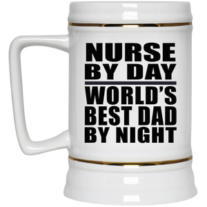Nurse By Day World's Best Dad By Night - Beer Stein