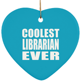 Coolest Librarian Ever - Heart Ornament