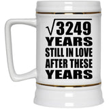 57th Anniversary Square Root of 3249 Years Still In Love - Beer Stein