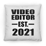 Video Editor Established EST. 2021 - Throw Pillow