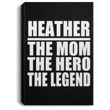 Heather The Mom The Hero The Legend - Canvas Portrait