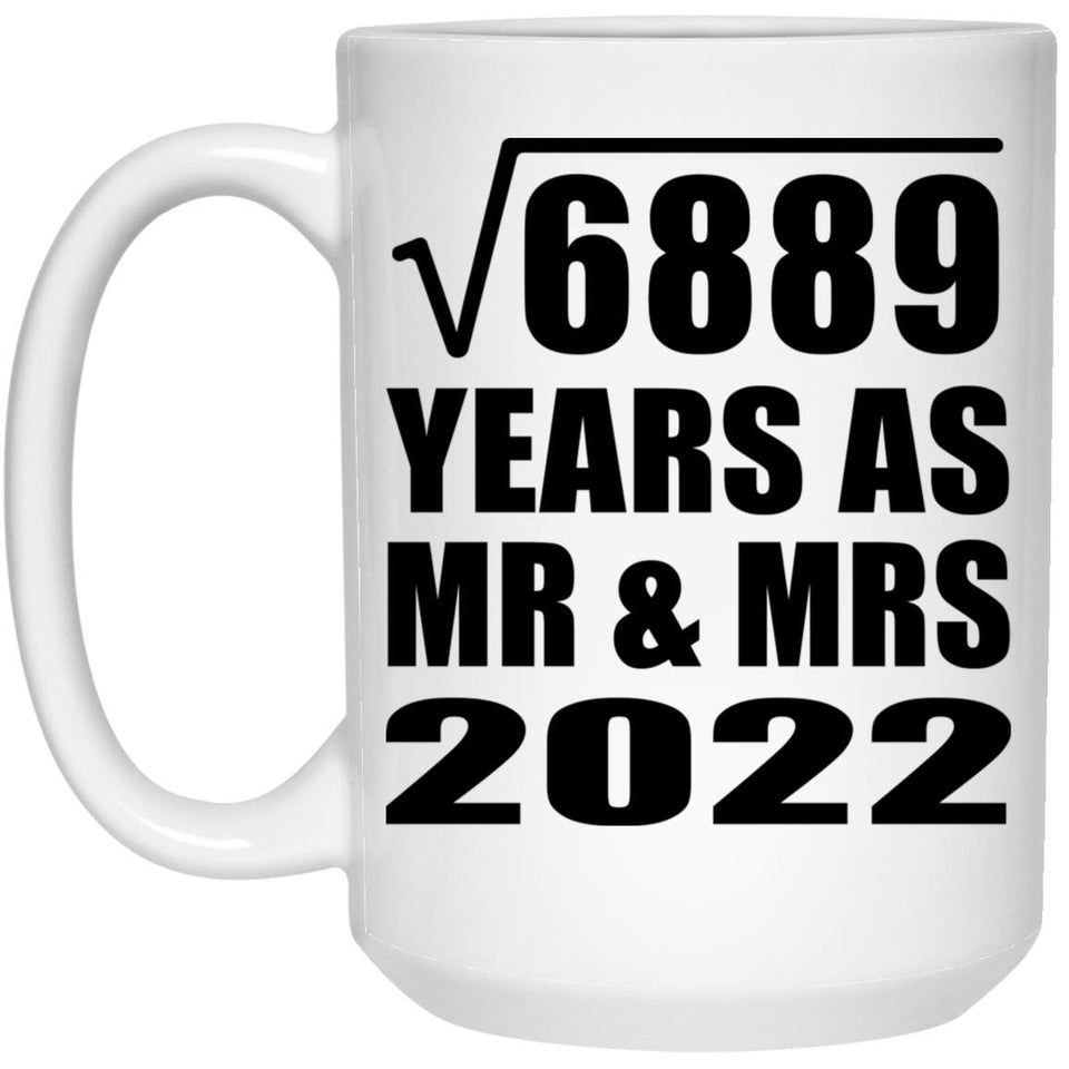 83rd Anniversary Square Root of 6889 Years As Mr & Mrs 2022 - 15oz Coffee Mug