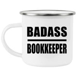 Badass Bookkeeper - 12oz Camping Mug