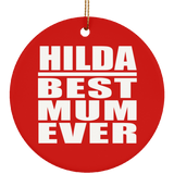 Hilda Best Mum Ever - Circle Ornament