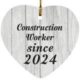 Construction Worker Since 2024 - Heart Ornament F