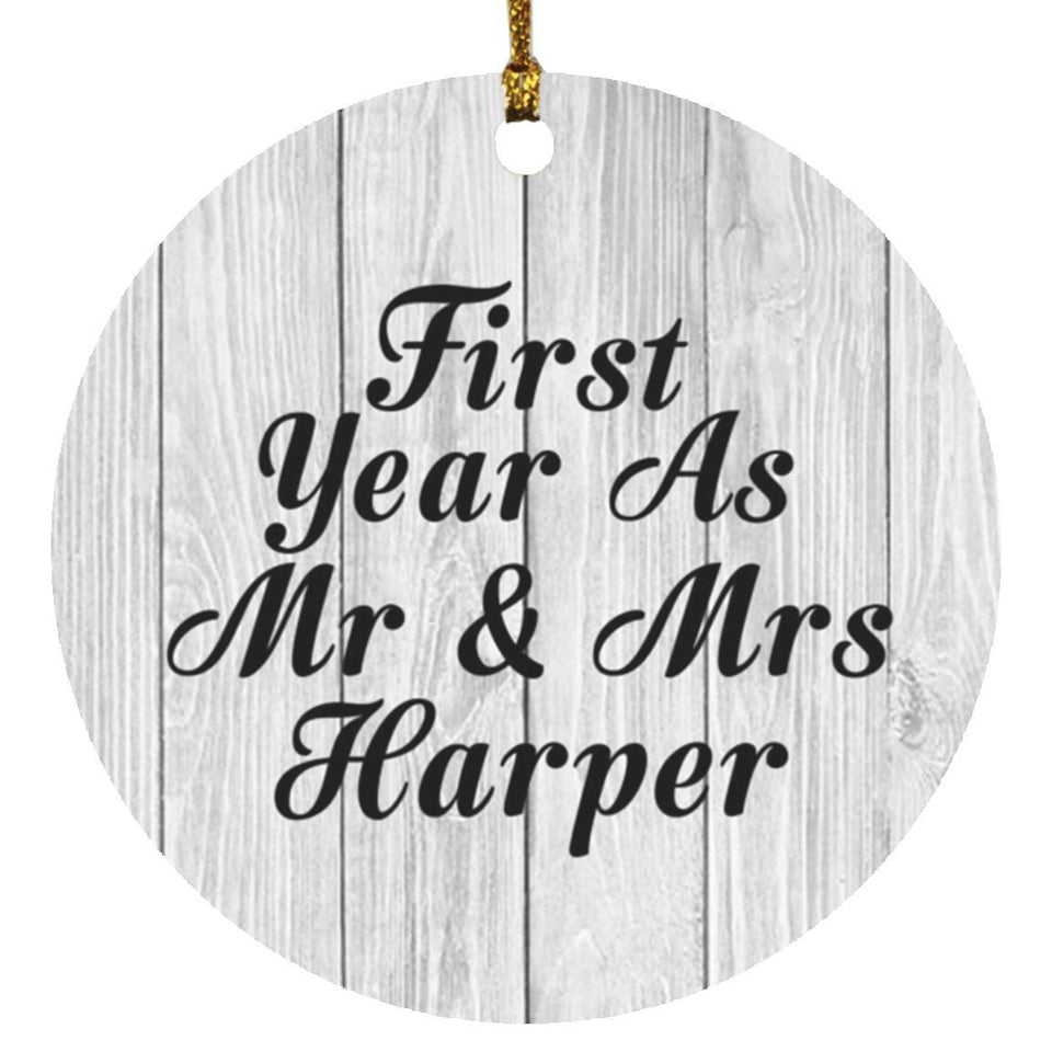 First Year As Mr & Mrs Harper - Circle Ornament F
