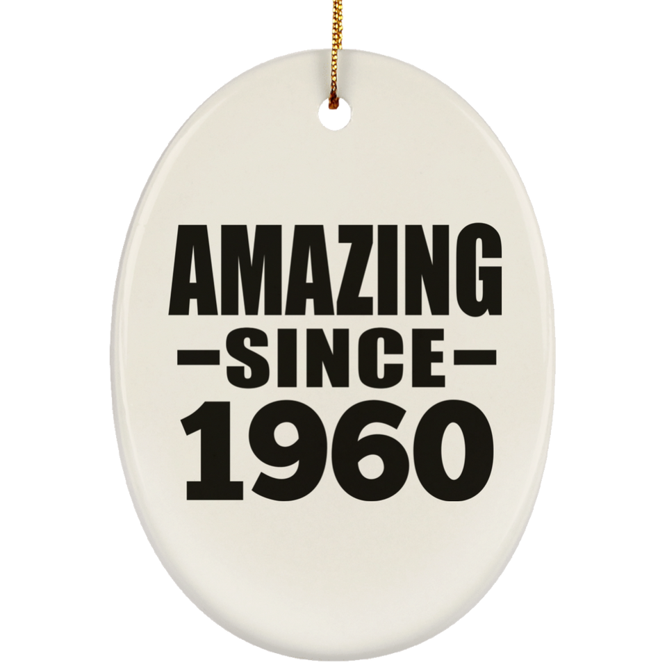 64th Birthday Amazing Since 1960 - Oval Ornament