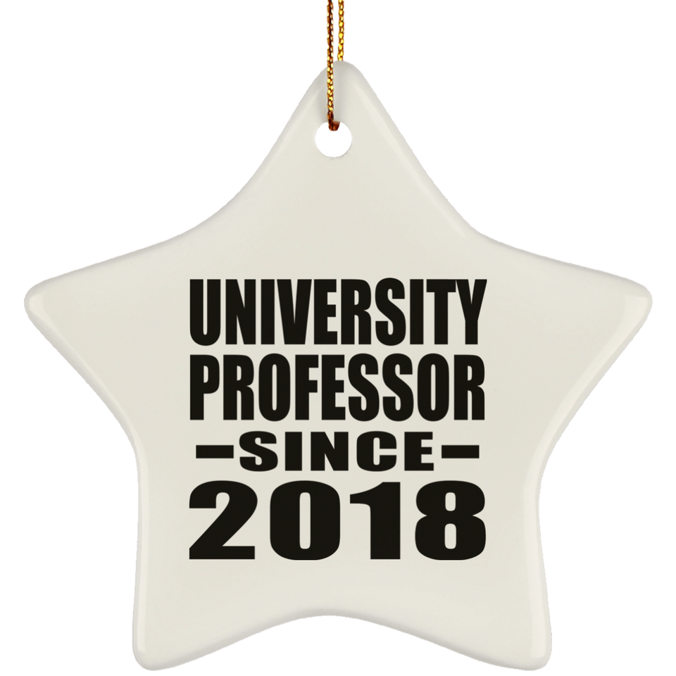 University Professor Since 2018 - Star Ornament