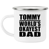 Tommy World's Okayest Dad - 12oz Camping Mug