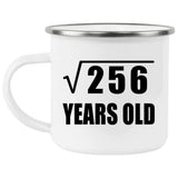 16th Birthday Square Root of 256 Years Old - 12oz Camping Mug