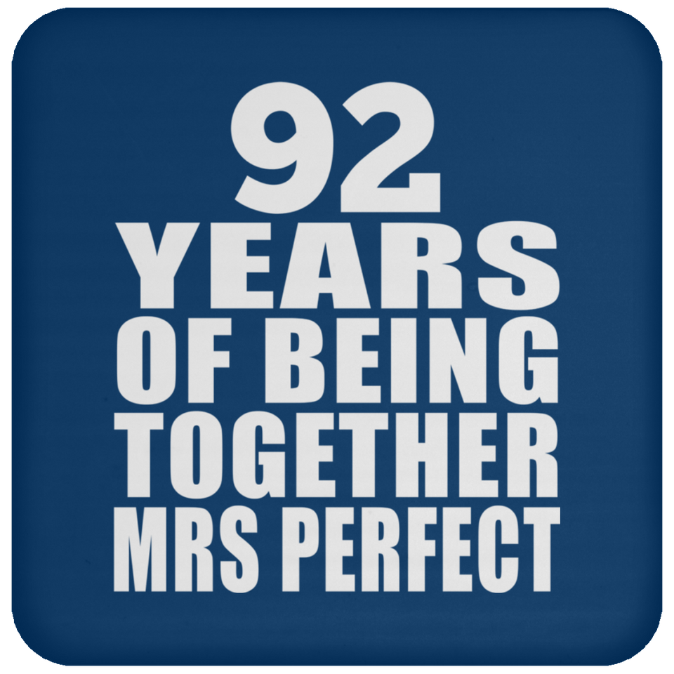 92nd Anniversary 92 Years Of Being Mrs Perfect - Drink Coaster