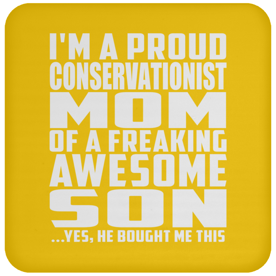 Proud Conservationist Mom Of Awesome Son - Drink Coaster