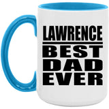 Lawrence Best Dad Ever - 15oz Accent Mug Blue