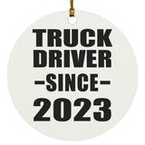 Truck Driver Since 2023 - Circle Ornament
