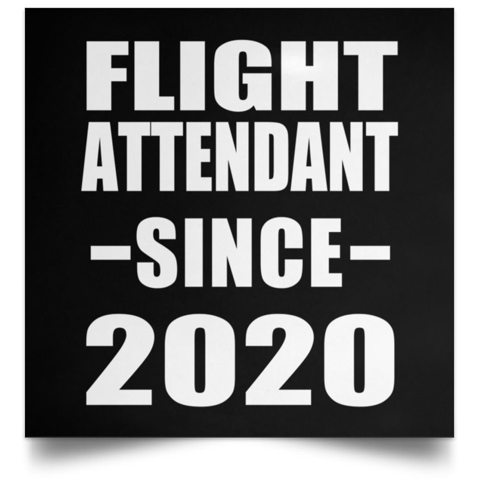 Flight Attendant Since 2020 - Poster Square