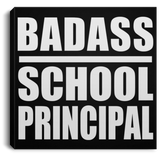 Badass School Principal - Canvas Square