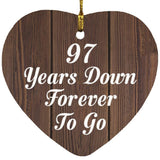 97th Anniversary 97 Years Down Forever To Go - Heart Ornament D