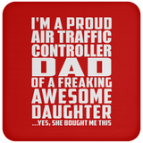 Proud Air Traffic Controller Dad Of Awesome Daughter - Drink Coaster
