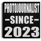 Photojournalist Since 2023 - Canvas Square
