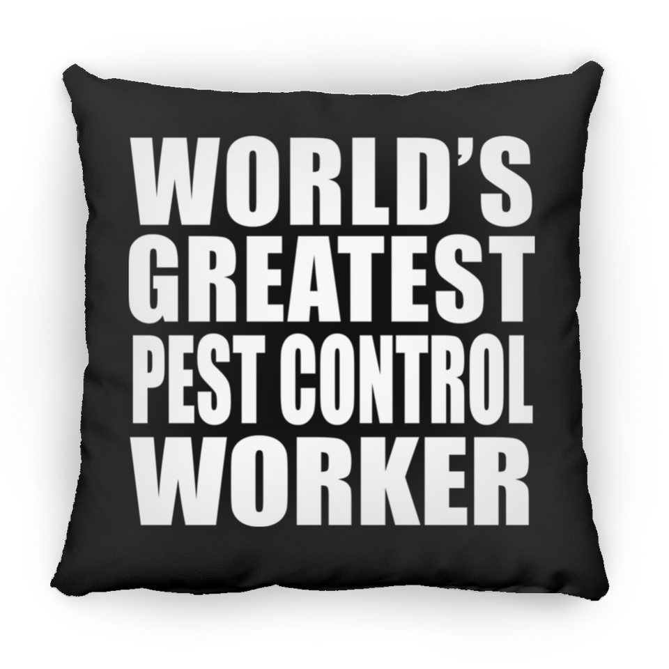 World's Greatest Pest Control Worker - Throw Pillow Black