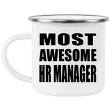 Most Awesome HR Manager - 12oz Camping Mug