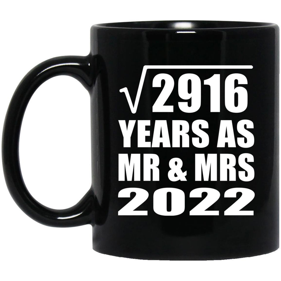 54th Anniversary Square Root of 2916 Years As Mr & Mrs 2022 - 11oz Coffee Mug Black