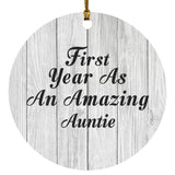 First Year As An Amazing Auntie - Circle Ornament F