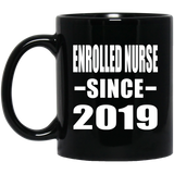 Enrolled Nurse Since 2019 - 11oz Coffee Mug Black