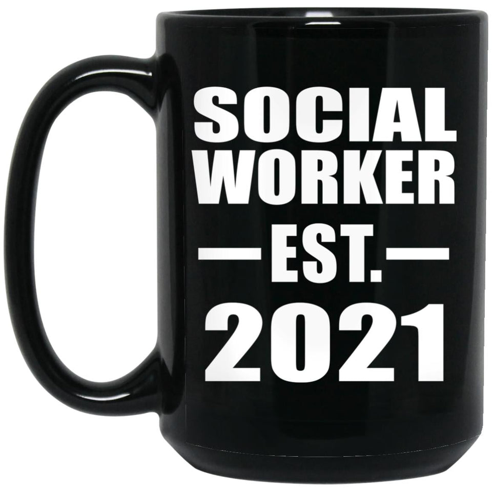 Social Worker Established EST. 2021 - 15oz Coffee Mug Black