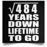 22nd Anniversary Square Root of 484 Years Lifetime To Go - Poster Square
