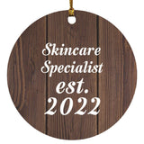 Skincare Specialist Established Est. 2022 - Circle Ornament D