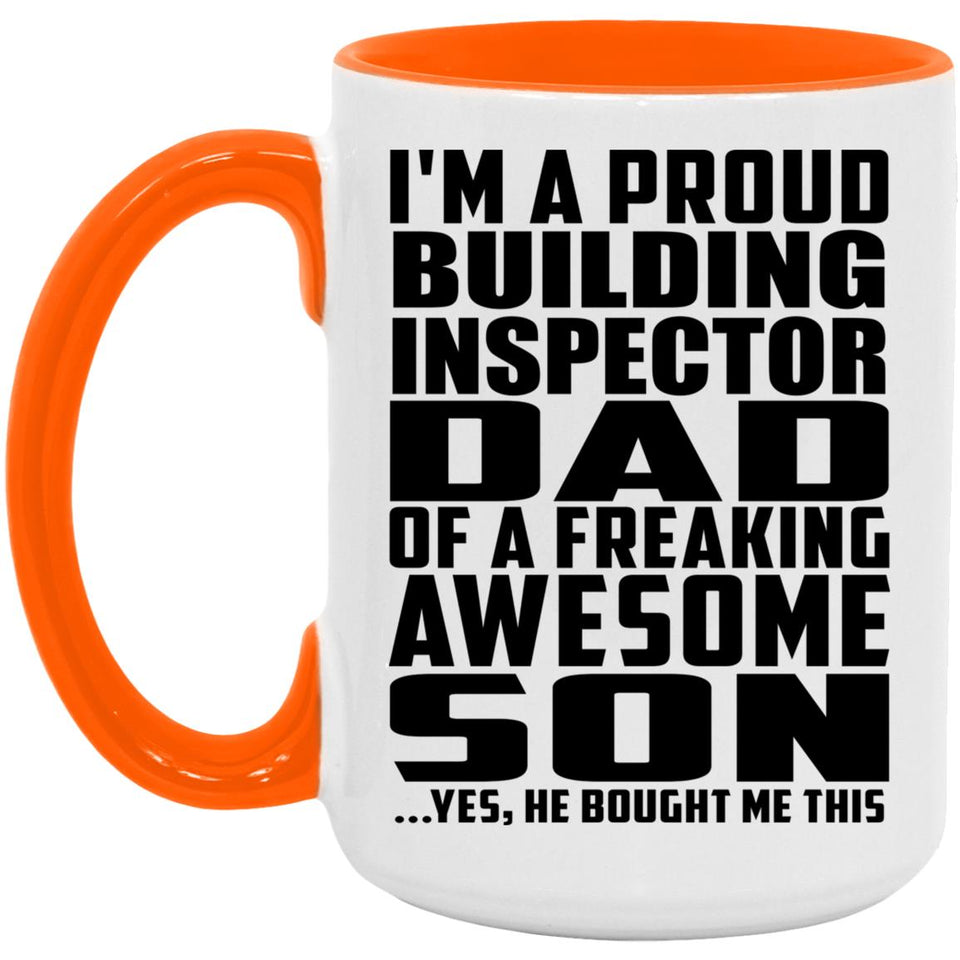 Proud Building Inspector Dad Of Awesome Son - 15oz Accent Mug Orange