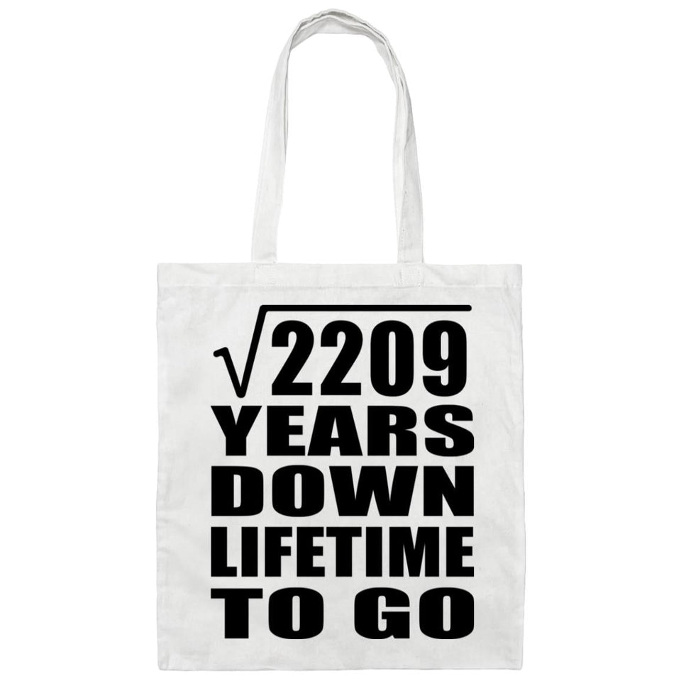 47th Anniversary Square Root of 2209 Years Lifetime To Go - Tote Bag White