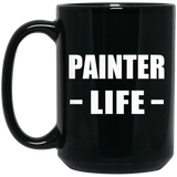 Painter Life - 15oz Coffee Mug Black