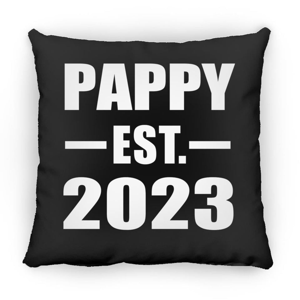Pappy Established EST. 2023 - Throw Pillow Black