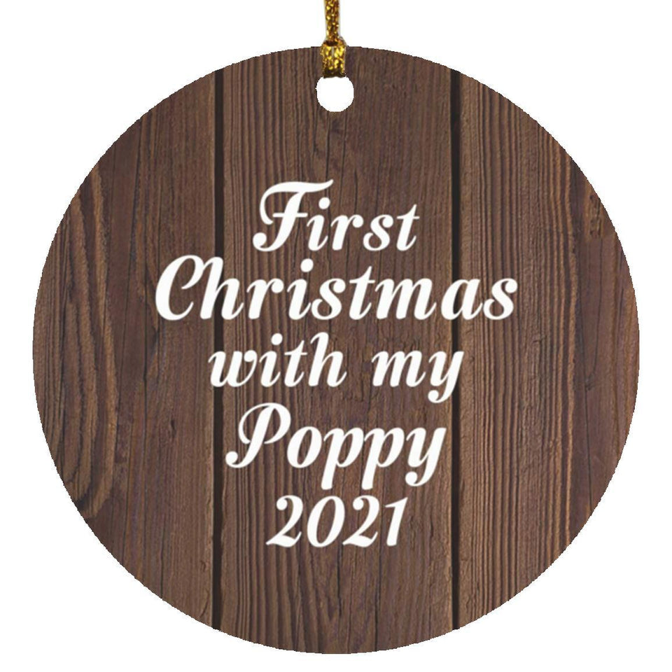 First Christmas With My Poppy 2021 - Circle Ornament D