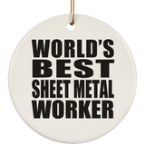 World's Best Sheet Metal Worker - Circle Ornament