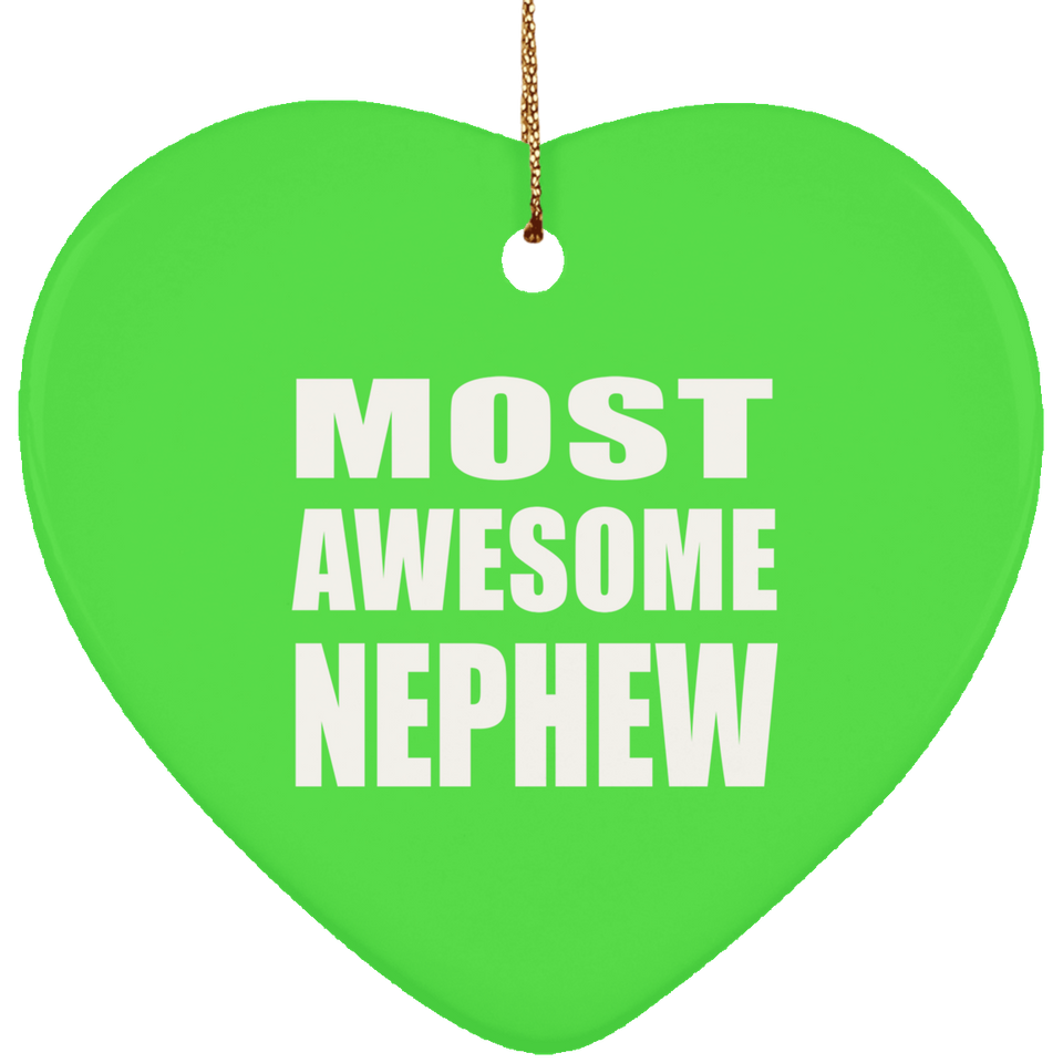 Most Awesome Nephew - Heart Ornament