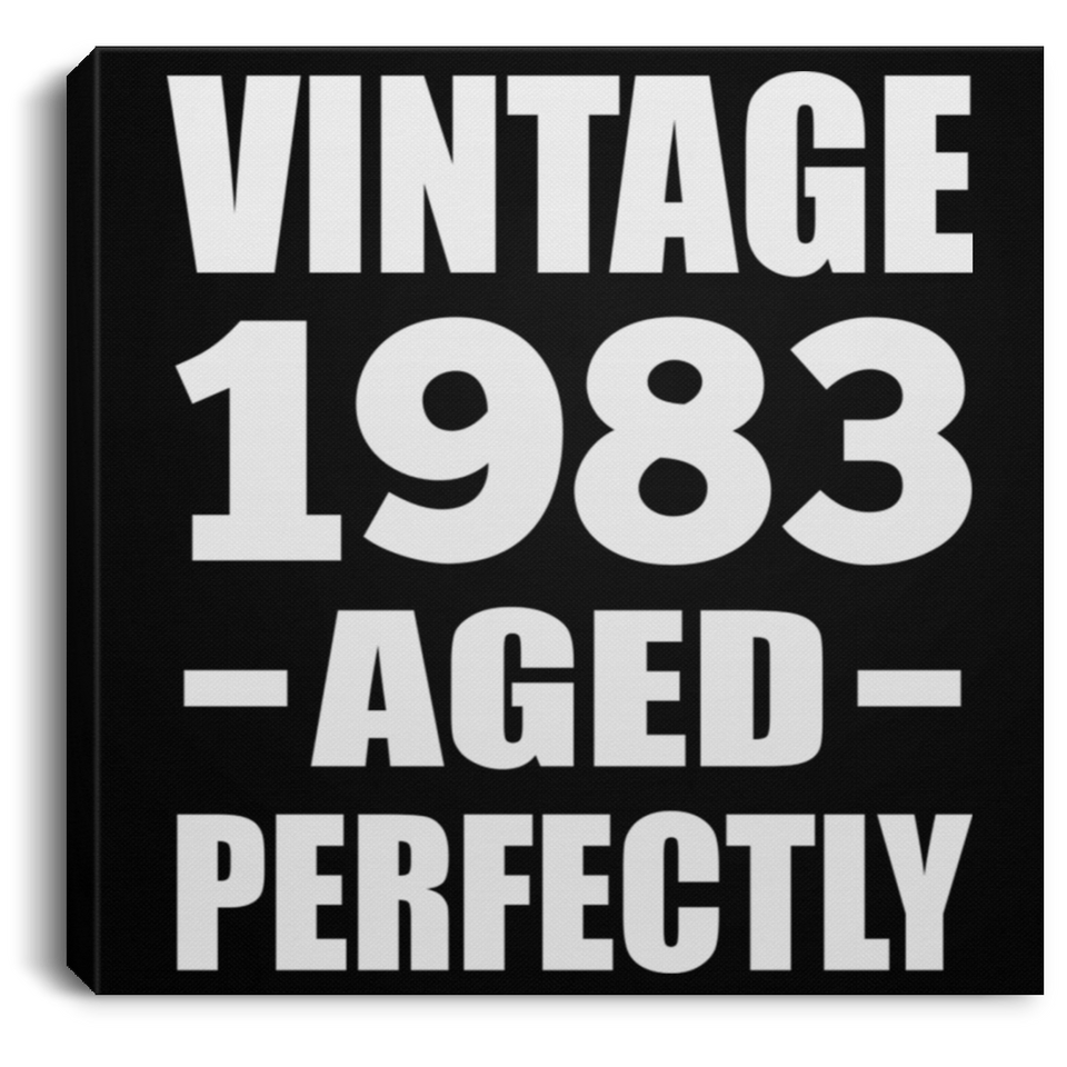41st Birthday Vintage 1983 Aged Perfectly - Canvas Square