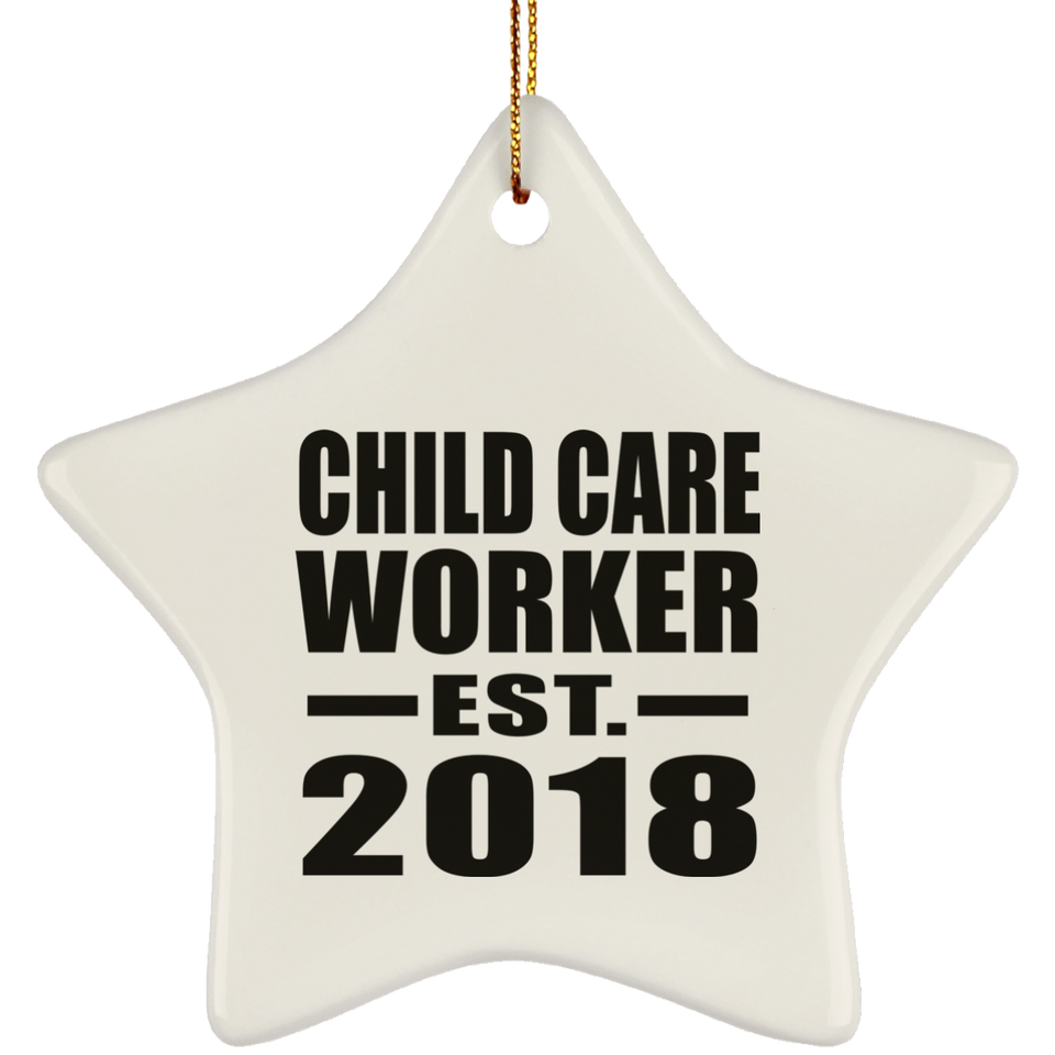 Child Care Worker Established EST. 2018 - Star Ornament