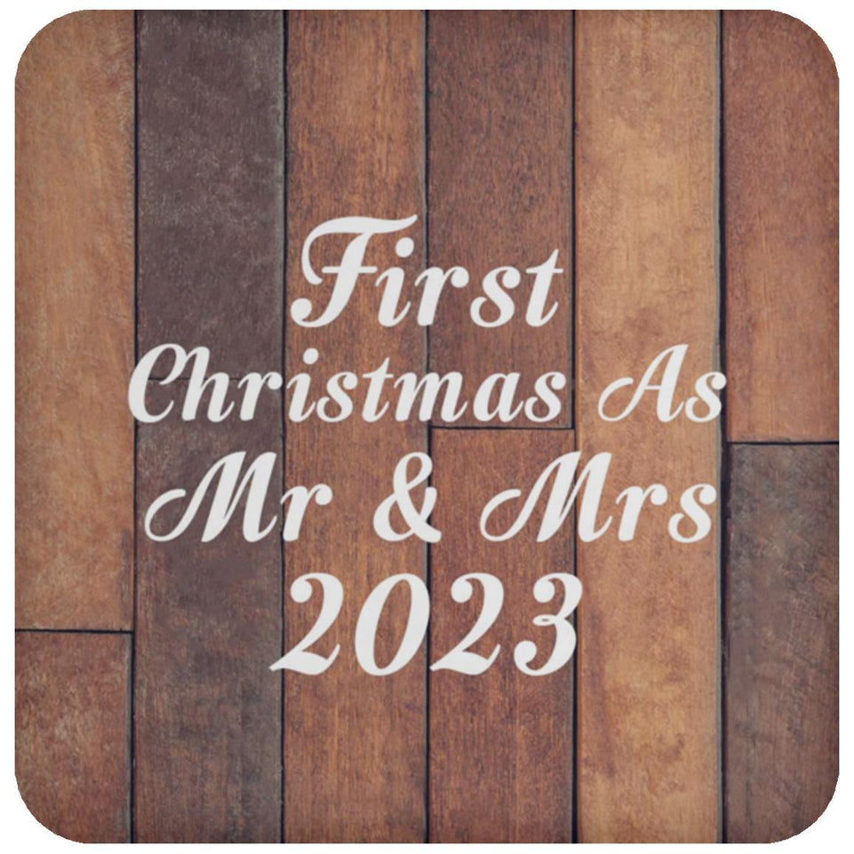 First Christmas As Mr & Mrs 2023 - Drink Coaster E