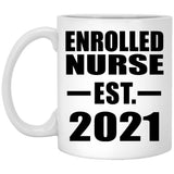 Enrolled Nurse Established EST. 2021 - 11oz Coffee Mug