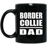 Border Collie Dad - 11oz Coffee Mug Black