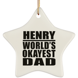 Henry World's Okayest Dad - Star Ornament
