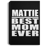 Mattie Best Mom Ever - Canvas Portrait